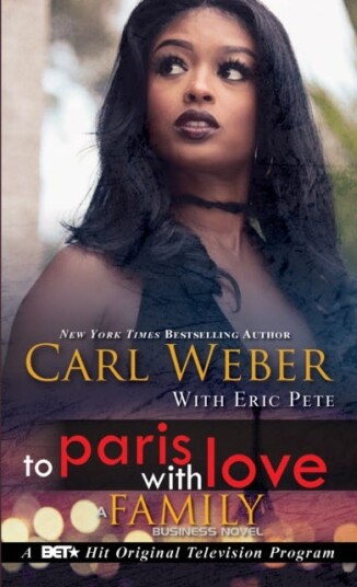 To Paris With Love Av Carl Weber, Eric Pete
