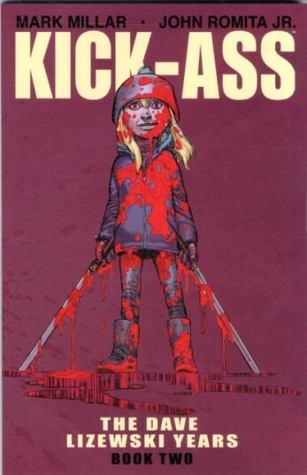 KickAss: The Dave Lizewski Years Book Two