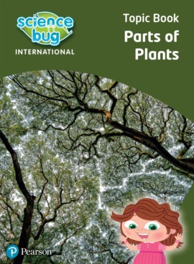 Science Bu Parts of plants Topic Book