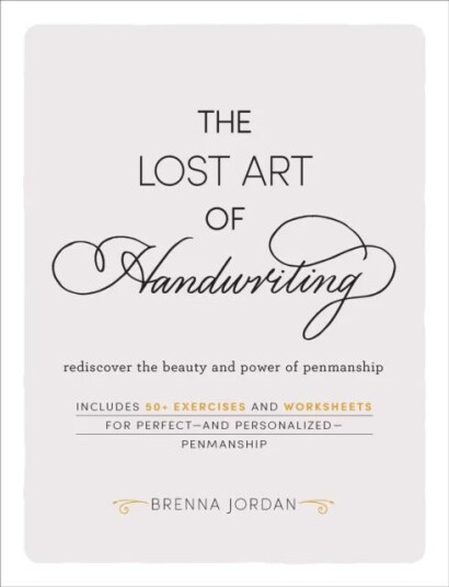 The Lost Art Of Handwriting Av Brenna Jordan