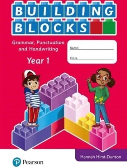 Iprimary Building Blocks: Spelling, Punctuation, Grammar And Handwriting Year 1 Av Hannah Hirst-Dunton