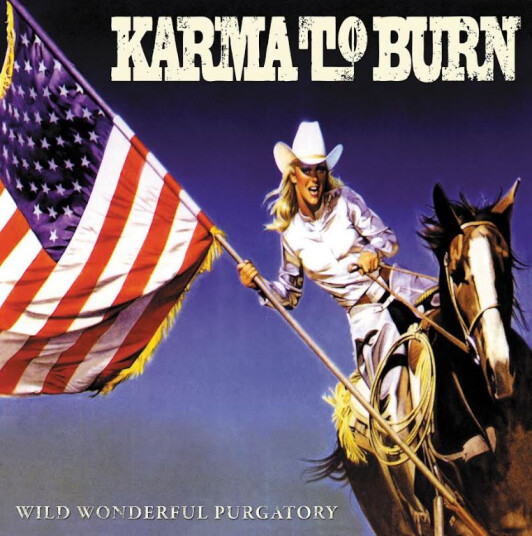 Karma To Burn Wild Wonderful Purgatory CD