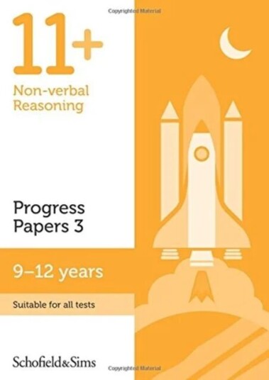 11+ Non-Verbal Reasoning Progress Papers Book 3: Ks2, Ages 9-12 Av Rebecca Schofield & Sims, Brant