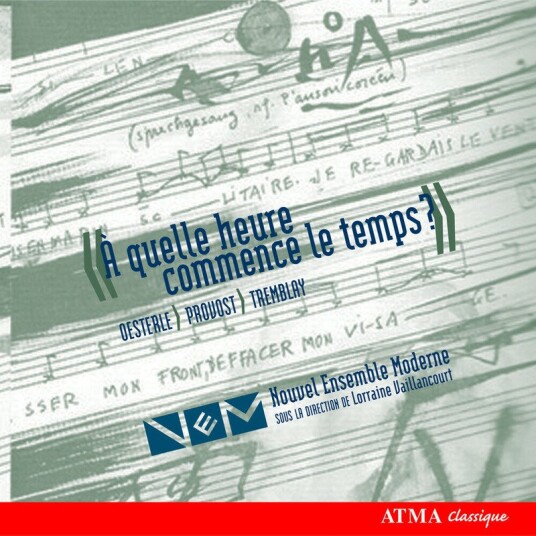 Nouvel Ensemble Moderne, Charles Duquette, Michel Ducharme, Gilles Tremblay, Michael Oesterle When Does Time Begin Three Quebec Composers CD