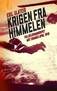 Krigen Fra Himmelen Av Egil Ulateig