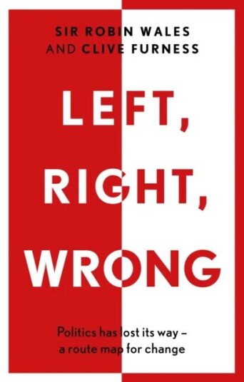 Left, Right, Wrong Av Sir Robin Wales, Clive Furness