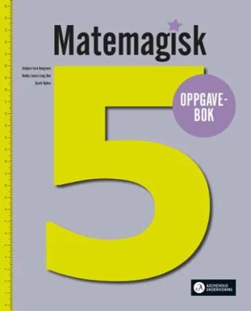 Matemagisk 5 Av Asbjørn Lerø Kongsnes, Hedda Louise Lang-Ree, Gaute Nyhus, Kristina Markussen Raen