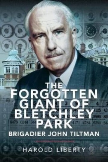 The Forgotten Giant Of Bletchley Park Av Harold Liberty