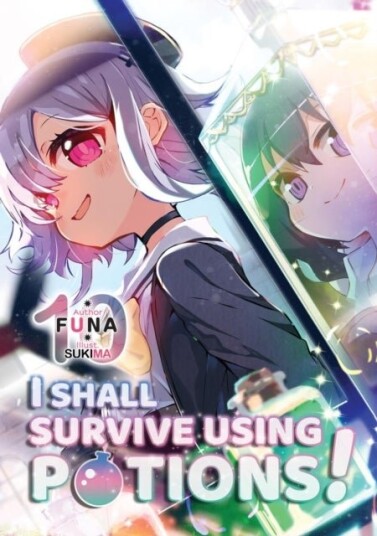 I Shall Survive Using Potions! Volume 10 Light Novel I Shall Survive Using Potions! Volume 10 Light Novel