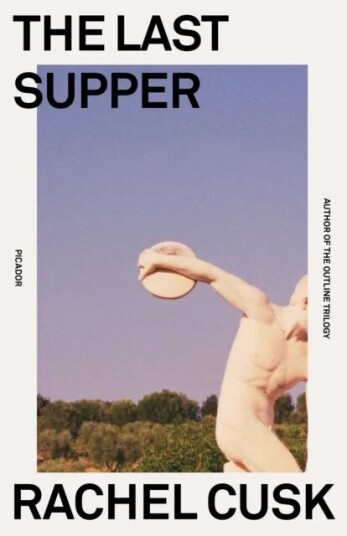 The Last Supper Av Rachel Cusk