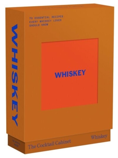 The Cocktail Cabinet: Whiskey The Cocktail Cabinet: Whiskey