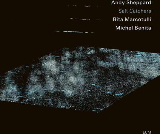 Andy Sheppard Salt Catchers CD