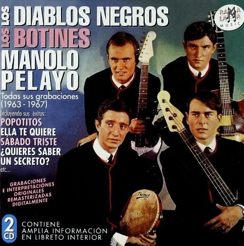 Los Diablos Negros Los Botines Manolo Pelayo Todas Sus Grabaciones 19631964 CD