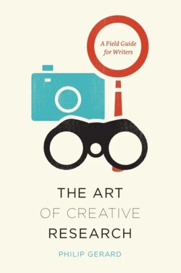 The Art Of Creative Research Av Philip Gerard The Art Of Creative Research Av Philip Gerard