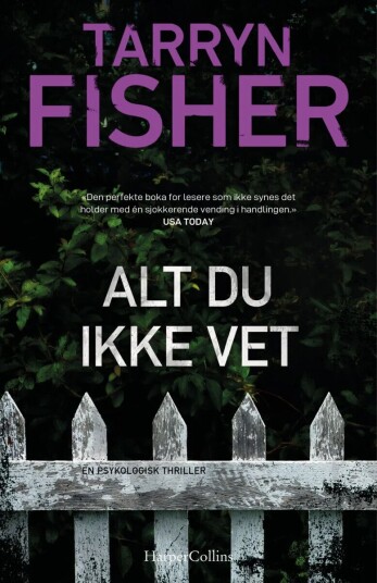 Alt Du Ikke Vet Av Tarryn Fisher
