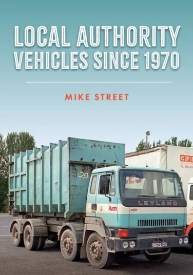 Local Authority Vehicles Since 1970 Av Mike Street