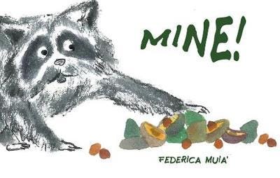 Mine! Av Federica Muia Mine! Av Federica Muia