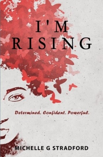 I'm Rising I'm Rising
