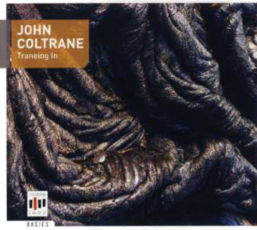 John Coltrane Traneing In CD John Coltrane Traneing In CD