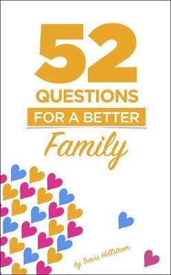 52 Questions For Families Av Travis Hellstrom