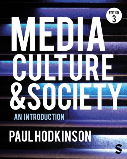 Media, Culture and Society  An Introduction
