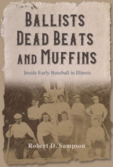 Ballists, Dead Beats, And Muffins Av Robert D. Sampson