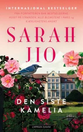 Den Siste Kamelia Av Sarah Jio