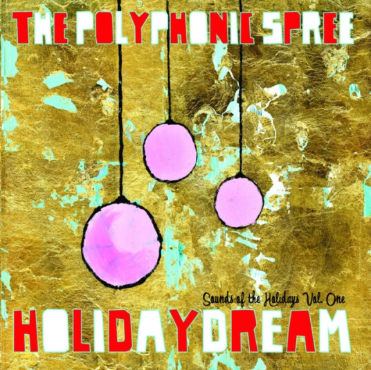 The Polyphonic Spree Holidaydream: Sounds Of The Holidays Vol. 1 CD