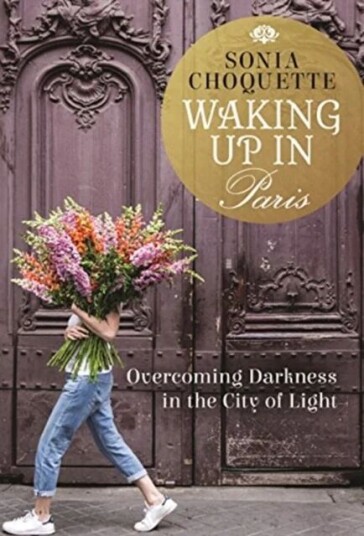 Waking Up In Paris Av Sonia Choquette