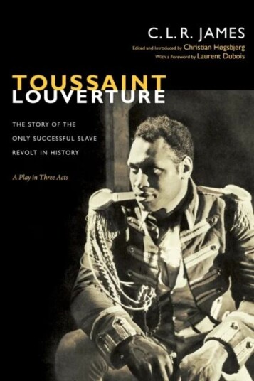 Toussaint Louverture Av C. L. R. James