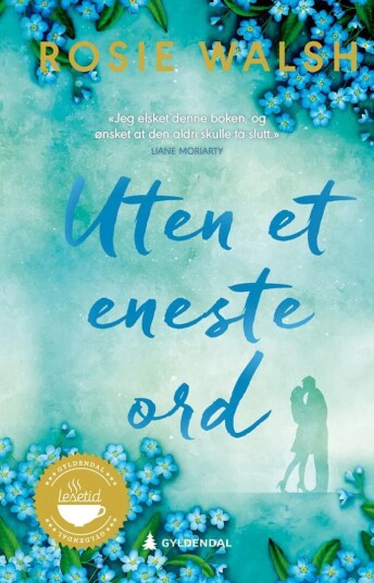 Uten Et Eneste Ord Av Rosie Walsh