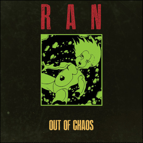 RAN Out of Chaos CD