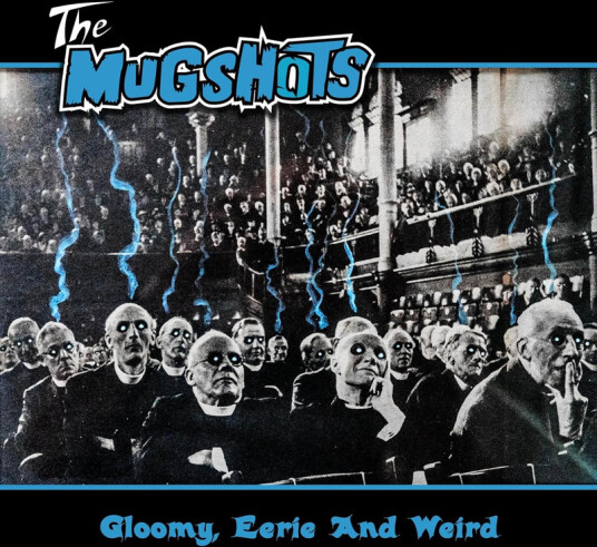 Mugshots Gloomy Eerie And Weird CD