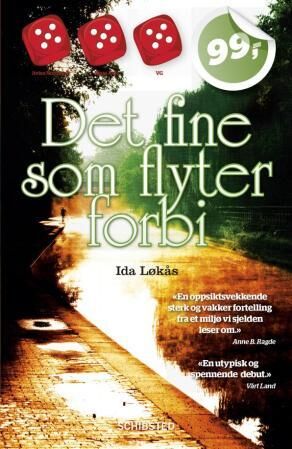 Det Fine Som Flyter Forbi Av Ida Løkås Det Fine Som Flyter Forbi Av Ida Løkås