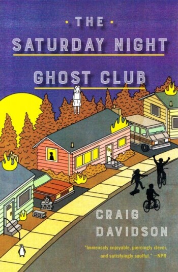 The Saturday Night Ghost Club Av Craig Davidson