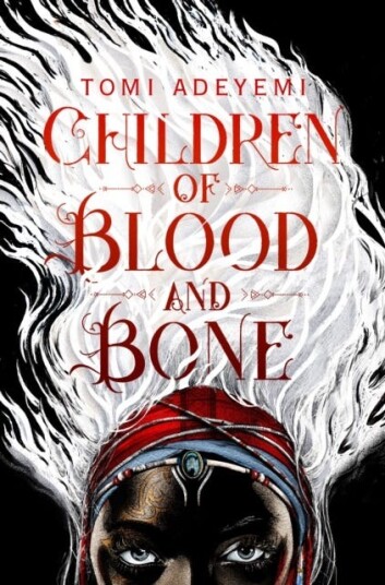Children Of Blood And Bone Av Tomi Adeyemi