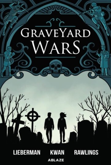 Graveyard Wars Vol 1 Av A J Lieberman