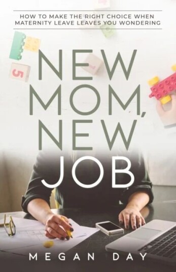 New Mom, New Job Av Megan Day