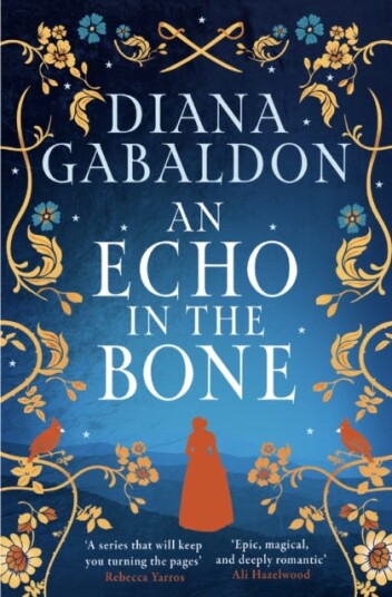 An Echo in the Bone The gripping and unputdownable historical adventure from the bestselling Outlander series