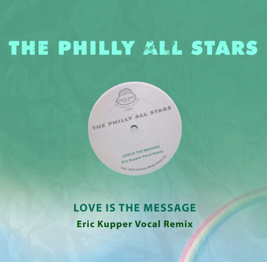 Philly All Stars Love Is The Message (Eric Kupper Vocal Remix) CD