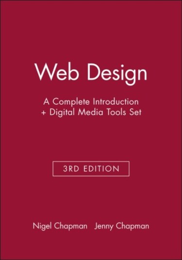 Web Design – A Complete Introduction + Digital Media Tools 3e Set  A Complete Introduction + Digital Media Tools