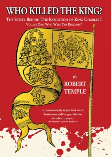 Who Killed The King? Av Robert Temple
