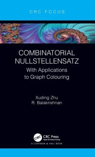 Combinatorial Nullstellensatz Av Xuding Zhu, R. Balakrishnan