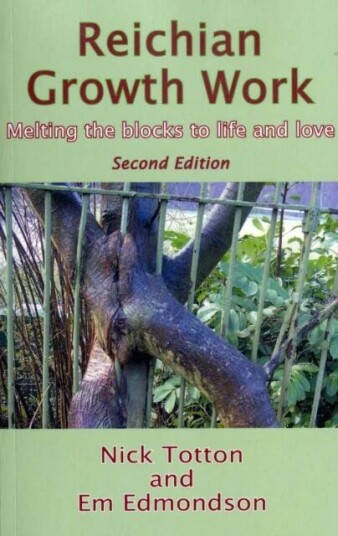 Reichian Growth Work Av Nick Totton, Em Edmondson Reichian Growth Work Av Nick Totton, Em Edmondson