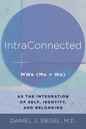 Intraconnected Av Daniel J. M.D. (Mindsight Institute) Siegel