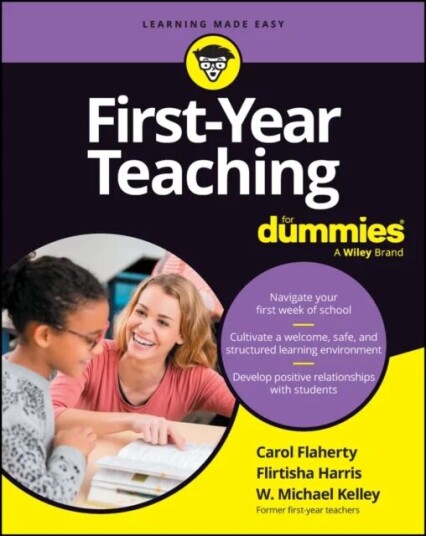 First-Year Teaching For Dummies Av Carol Flaherty, Flirtisha Harris, W. Michael Kelley