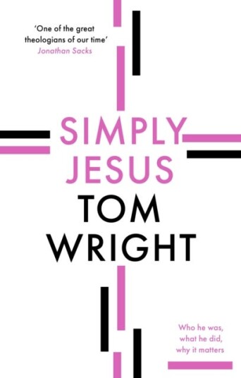 Simply Jesus Av Tom Wright Simply Jesus Av Tom Wright