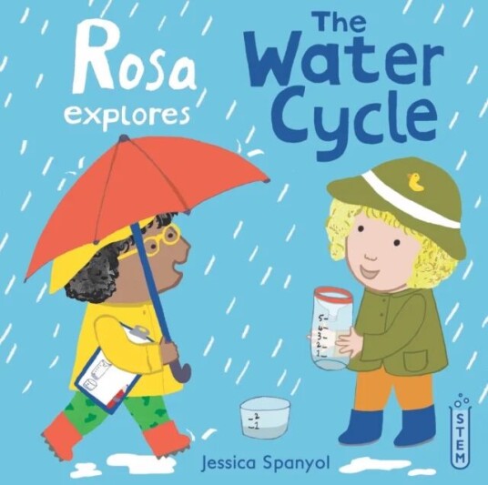 Rosa Explores The Water Cycle Av Jessica Spanyol