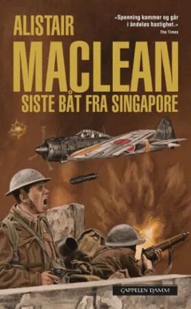Siste Båt Fra Singapore Av Alistair Maclean