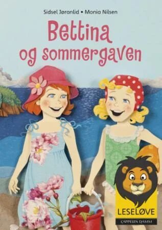 Bettina Og Sommergaven Av Sidsel Jøranlid Bettina Og Sommergaven Av Sidsel Jøranlid
